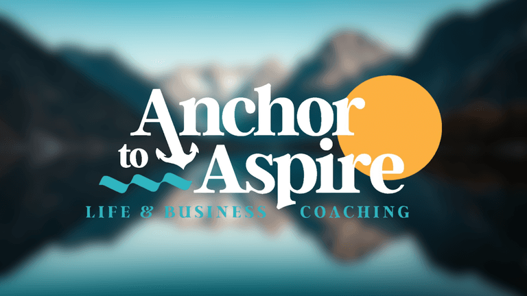 Anchor to Aspire: Life & Business Coaching for transformative growth and clarity.