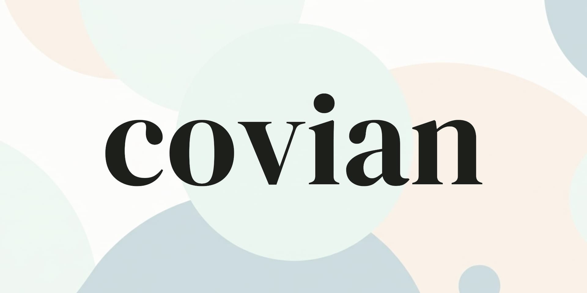 Minimalist logo with “covian” text over soft pastel abstract circles.