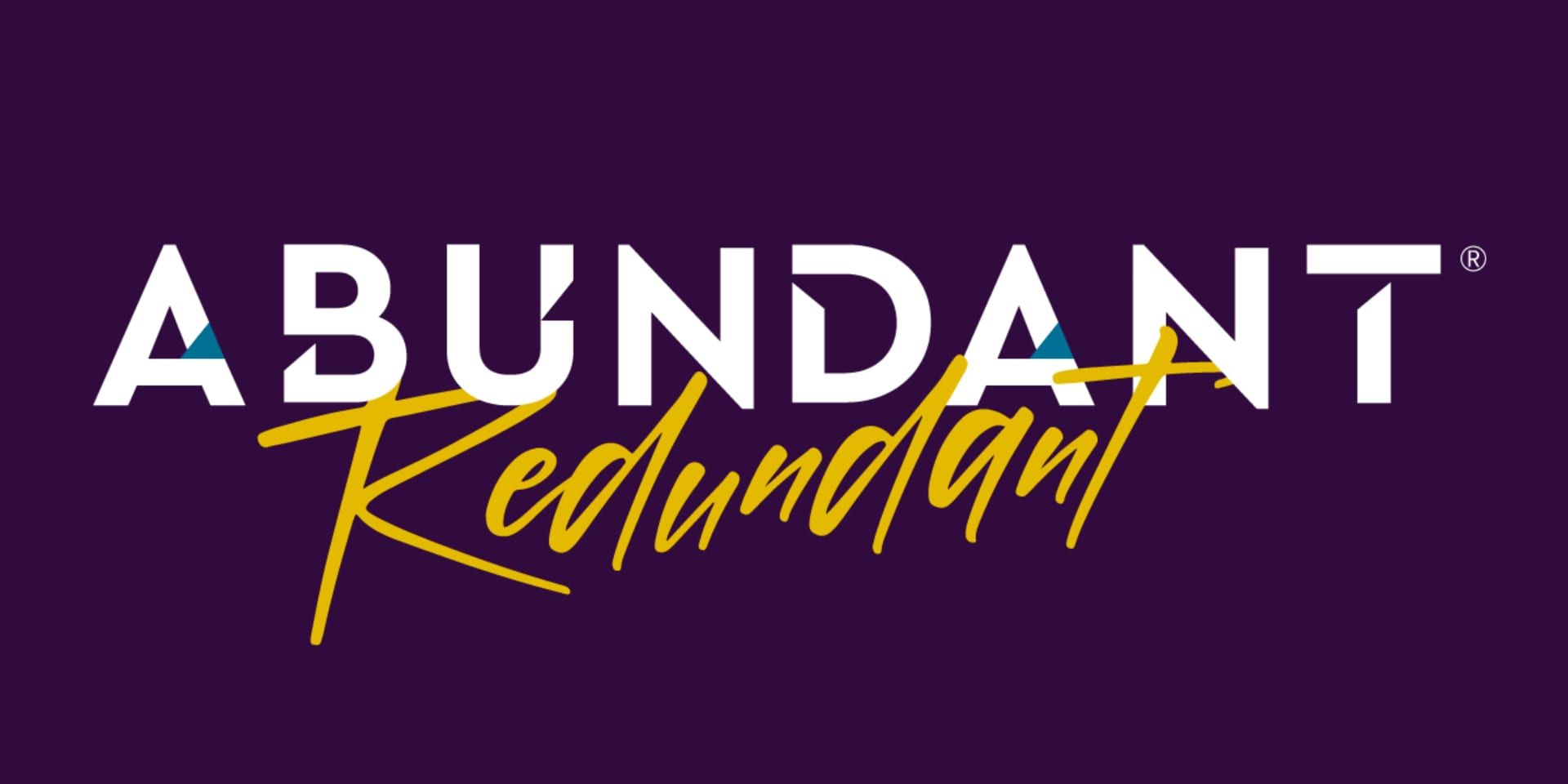 Abundant Redundant logo in white and gold on dark purple background.