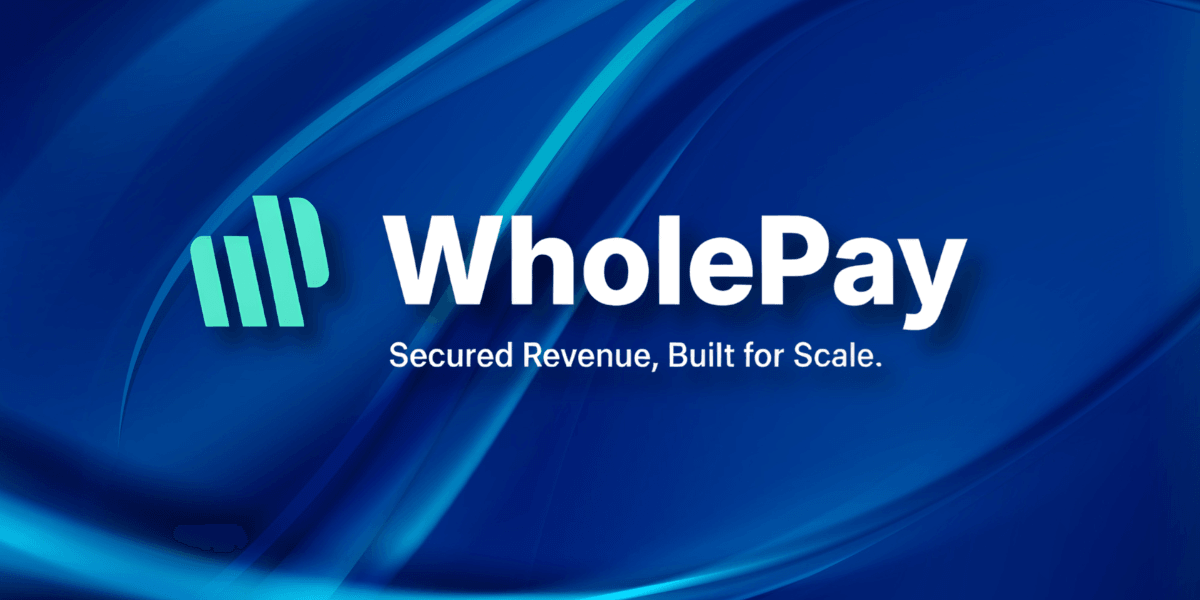 WholePay logo with the tagline “Secured Revenue, Built for Scale.”
